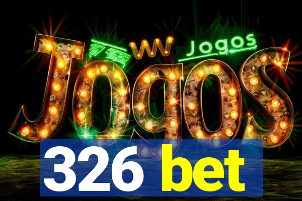 326 bet